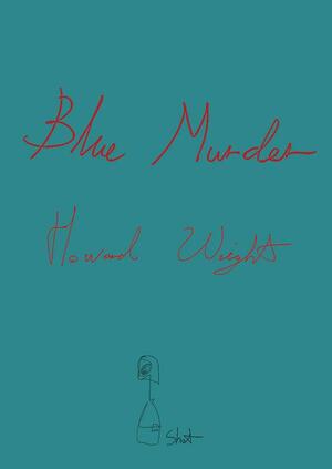 Blue Murder by Howard Wright
