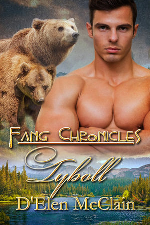 Fang Chronicles: Tyboll by D'Elen McClain