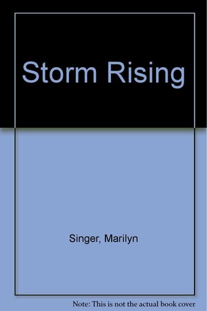 Storm Rising by Marilyn Singer