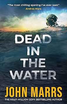 Dead in the Water by John Marrs
