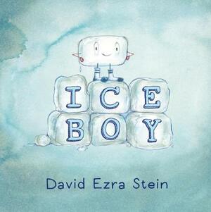 Ice Boy by David Ezra Stein