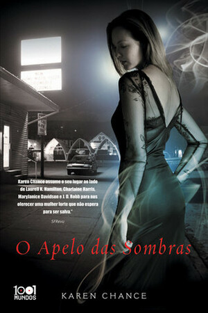 O Apelo das Sombras by Karen Chance