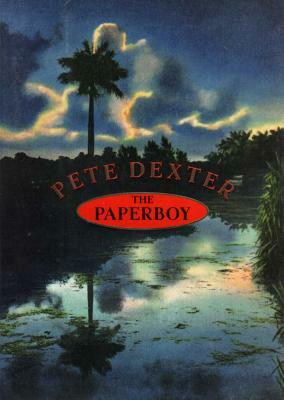 The Paperboy by Pete Dexter