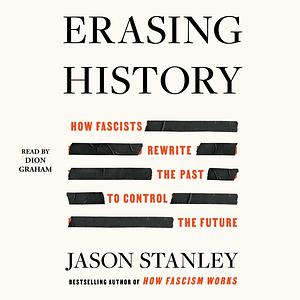 Erasing History by Jason Stanley