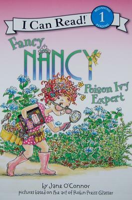 Fancy Nancy: Poison Ivy Expert by Jane O'Connor