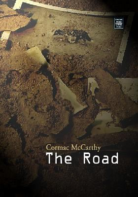 The Road by Cormac McCarthy