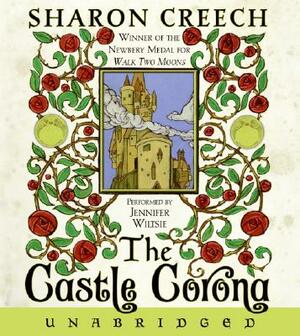 The Castle Corona by Sharon Creech