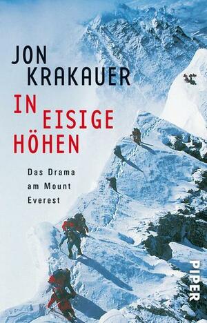 In eisige Höhen: Das Drama am Mount Everest by Jon Krakauer