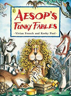 Aesop's Funky Fables by Vivian French