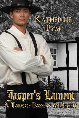 Jasper's Lament by Katherine Pym