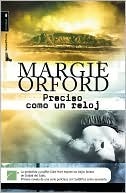 Preciso como un reloj by Margie Orford