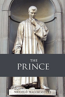 The Prince by Niccolò Machiavelli