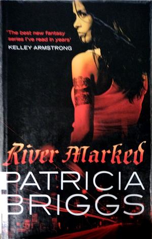 River marked by Patricia Briggs
