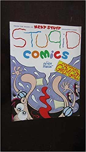 Stupid Comics by Peter Bagge