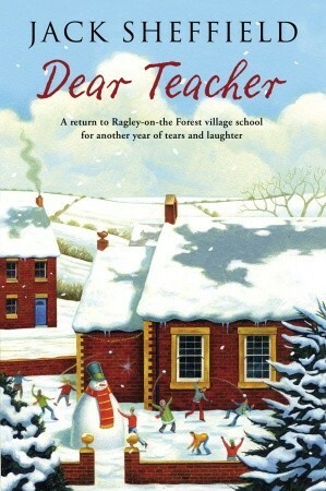 Dear Teacher by Jack Sheffield