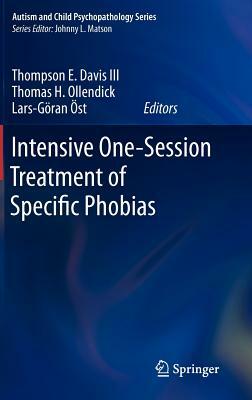 Intensive One-Session Treatment of Specific Phobias by 