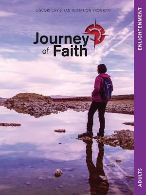 Journey of Faith for Adults, Enlightenment: Lessons by Redemptorist Pastoral Publication