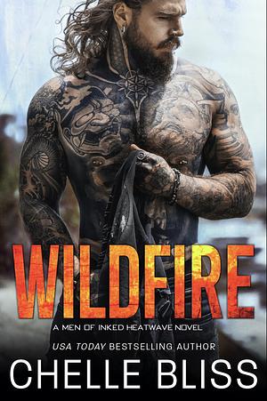 Wildfire by Chelle Bliss