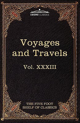 Voyages and Travels: Ancient and Modern: The Five Foot Shelf of Classics, Vol. XXXIII (in 51 Volumes) by Tacitus, Herodotus