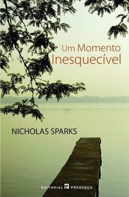 Um Momento Inesquecível by Nicholas Sparks