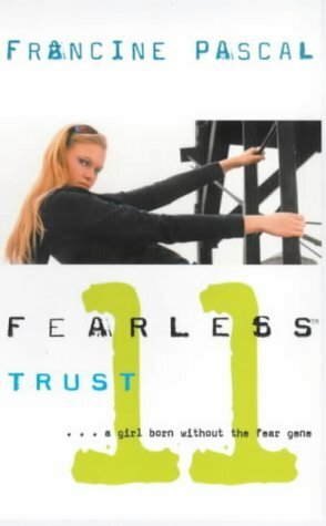 Trust by Francine Pascal