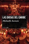 Las diosas del caribe by Michaelle Ascencio