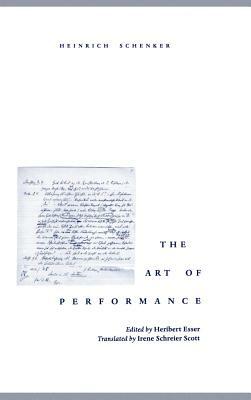 The Art of Performance by Heinrich Schenker