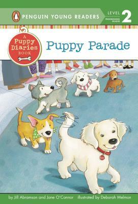 Puppy Parade by Jane O'Connor, Jill Abramson