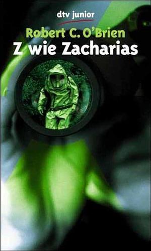 Z wie Zacharias by Robert C. O'Brien