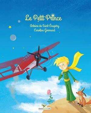 Le Petit Prince by Antoine de Saint-Exupéry