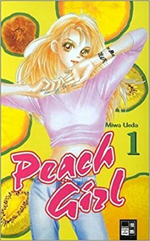 Peach Girl, Band 01 by Miwa Ueda