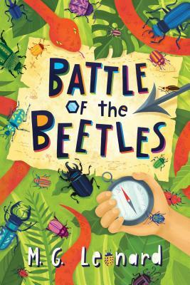 Battle of the Beetles by M.G. Leonard
