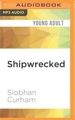 Shipwrecked by Siobhan Curham