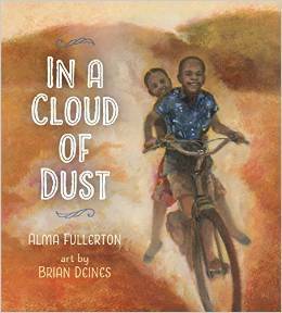 In a Cloud of Dust by Alma Fullerton, Brian Deines