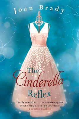 The Cinderella Reflex by Joan Brady