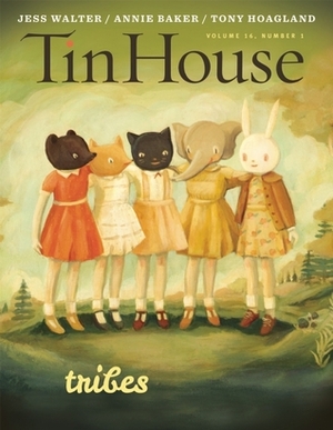 Tin House: Tribes by Holly MacArthur, Rob Spillman, Win McCormack