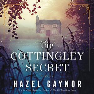 The Cottingley Secret: A Novel by Hazel Gaynor