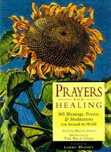 Prayers for Healing by Maggie Oman Shannon, Dalai Lama XIV, Larry Dossey