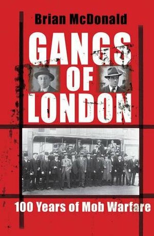 Gangs of London by Brian McDonald