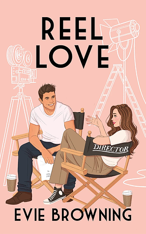 Reel Love by Evie Browning