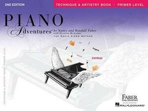 Piano Adventures Technique & Artistry Book, Primer Level by Nancy Faber