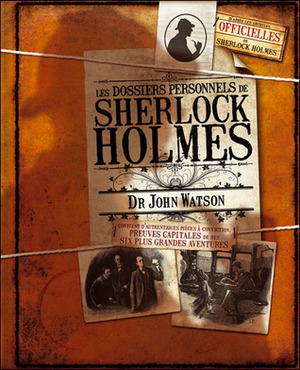 Les Dossiers Personnels De Sherlock Holmes by Guy Adams