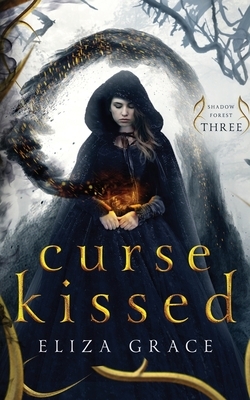 Curse Kissed by Eli Constant, Eliza Grace