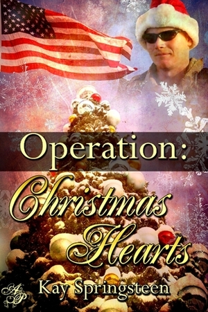 Operation: Christmas Hearts by Kay Springsteen