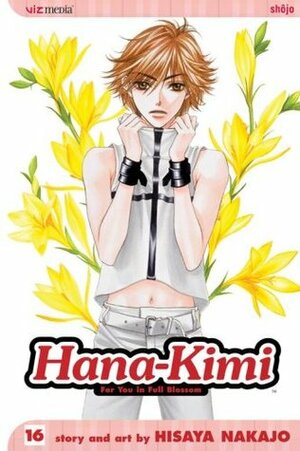 Hana-Kimi: For You in Full Blossom, Vol. 16 by David Ury, Hisaya Nakajo