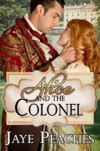 Alice and the Colonel by Jaye Peaches