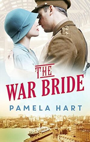 The War Bride by Pamela Hart