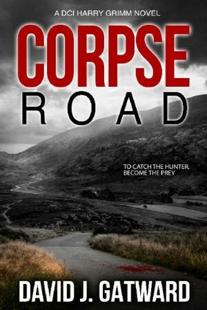 Corpse Road by David J. Gatward