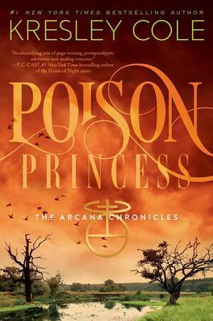 Poison Princess by Tamara Arteaga, Yuliss M. Priego, Kresley Cole