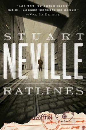 Ratlines by Stuart Neville